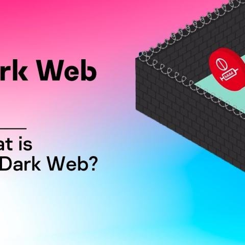 Dark Web Explained: What It Is, How It Works & Why You Should Stay Away