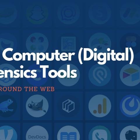 Top 50 Digital Forensics Tools