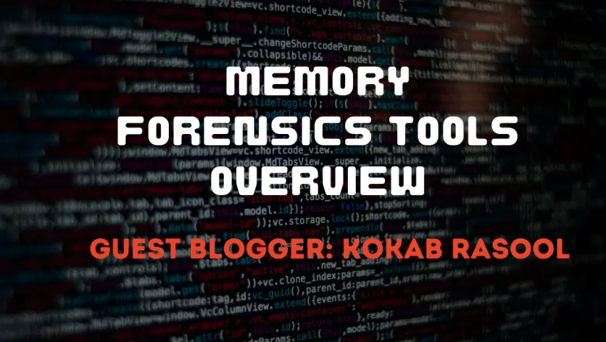 Memory Forensics Tools