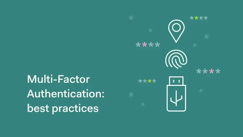 Multi-Factor Authentication (MFA) Best Practices: Strengthening Your First Line of Defense