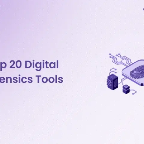 Top 20 Digital Forensic Tools Every Cyber Investigator Should Know