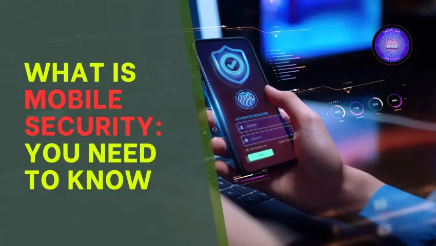 Mobile Security in 2026: How to Protect Your Smartphone from Hackers and Cyber Threats